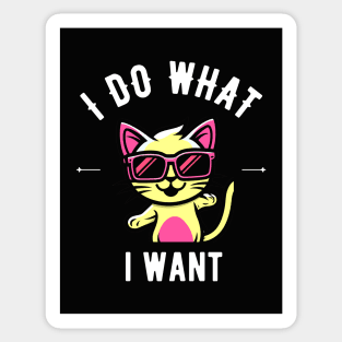 I do what i want cat style Sticker